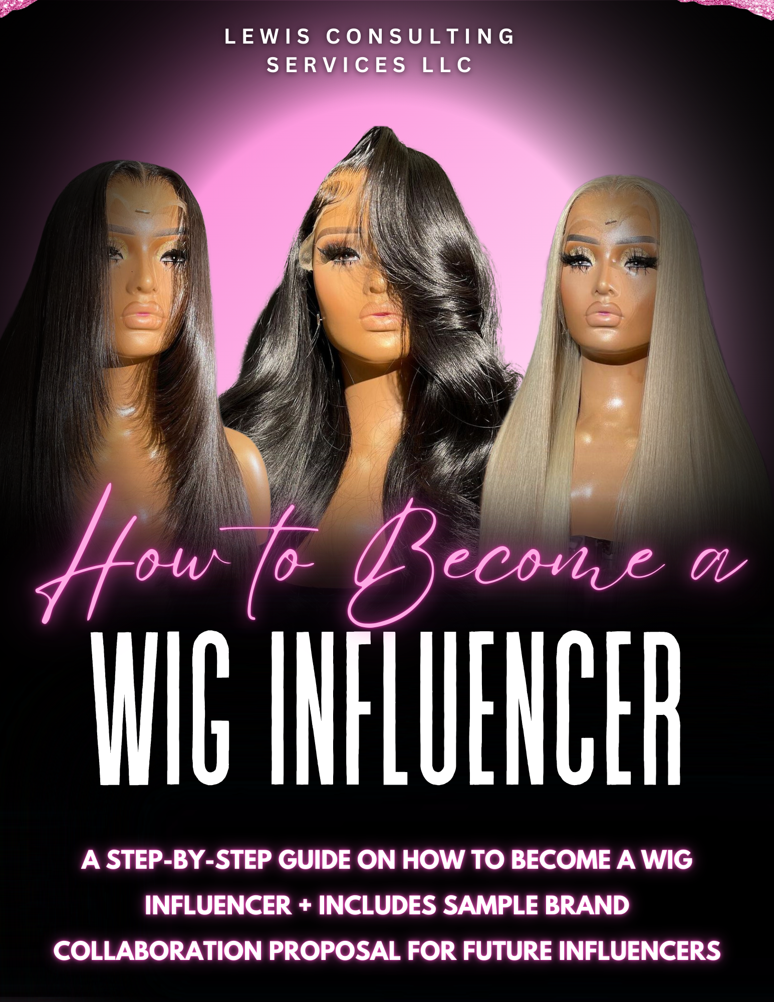 HOW TO BECOME A WIG INFLUENCER EBOOK